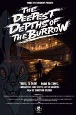 Watch The Deepest Depths of the Burrow Projectfreetv