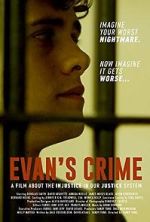 Watch Evan's Crime Projectfreetv