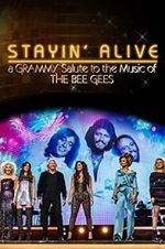 Watch Stayin\' Alive: A Grammy Salute to the Music of the Bee Gees Projectfreetv