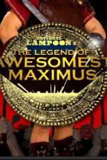 Watch The Legend of Awesomest Maximus Projectfreetv