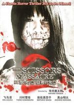Watch The Scissors Massacre Projectfreetv