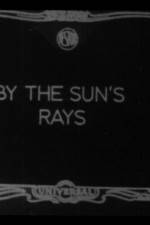 Watch By the Sun's Rays Projectfreetv