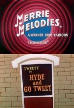 Watch Hyde and Go Tweet (Short 1960) Projectfreetv