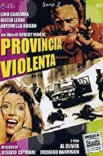 Watch Provincia violenta Projectfreetv