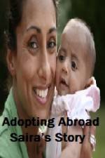 Watch Adopting Abroad Sairas Story Projectfreetv