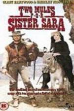 Watch Two Mules for Sister Sara Projectfreetv