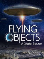 Watch Flying Objects - A State Secret Projectfreetv