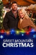 Watch Sweet Mountain Christmas Projectfreetv