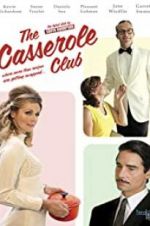 Watch The Casserole Club Projectfreetv