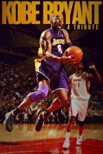 Watch Kobe Bryant: A Tribute Projectfreetv