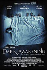 Watch Dark Awakening Projectfreetv