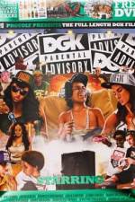 Watch DGK Parental Advisory Projectfreetv