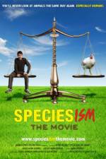 Watch Speciesism: The Movie Projectfreetv