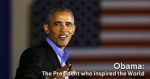 Watch Obama: The President Who Inspired the World Projectfreetv