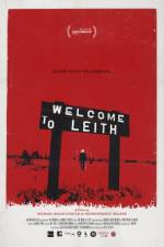 Watch Welcome to Leith Projectfreetv