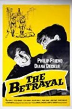Watch The Betrayal Projectfreetv