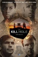 Watch The Kill Hole Projectfreetv