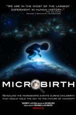 Watch Microbirth Projectfreetv