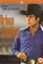 Watch Urban Cowboy Projectfreetv