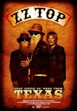 Watch ZZ Top: That Little Ol\' Band from Texas Online Projectfreetv