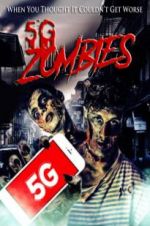 Watch 5G Zombies Projectfreetv