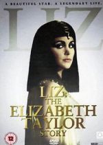 Watch Liz: The Elizabeth Taylor Story Projectfreetv