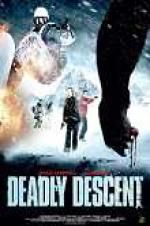 Watch Deadly Descent Projectfreetv