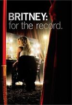 Watch Britney: For the Record Projectfreetv