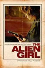 Watch The Alien Girl Projectfreetv