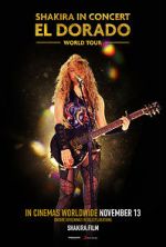 Shakira in Concert: El Dorado World Tour projectfreetv