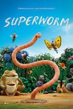 Watch Superworm Projectfreetv