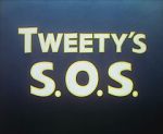 Watch Tweety\'s S.O.S. Projectfreetv
