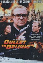 Watch Bullet to Beijing Projectfreetv