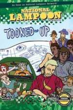 Watch National Lampoon Tooned Up Projectfreetv