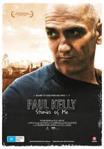 Watch Paul Kelly - Stories of Me Online Projectfreetv