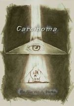 Watch Carcinoma Projectfreetv