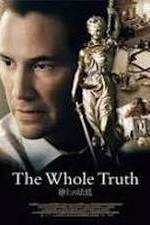 Watch The Whole Truth Projectfreetv