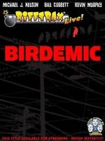 Watch RiffTrax Live: Birdemic - Shock and Terror Projectfreetv