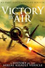 Watch Victory by Air: A History of the Aerial Assault Vehicle Projectfreetv