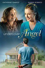 Watch Undercover Angel Projectfreetv