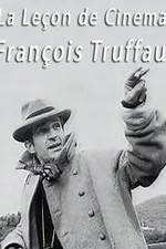 Watch La leon de cinma: Franois Truffaut Projectfreetv