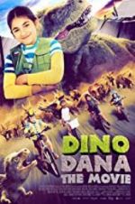 Watch Dino Dana: The Movie Projectfreetv