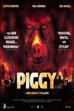 Watch Piggy Projectfreetv