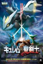 Watch Pokemon the Movie: Kyurem vs. the Sword of Justice Projectfreetv