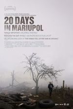 Watch 20 Days in Mariupol Projectfreetv