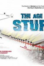 Watch The Age of Stupid Projectfreetv