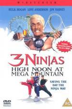 Watch 3 Ninjas High Noon at Mega Mountain Projectfreetv