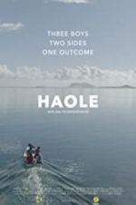 Watch Haole Projectfreetv