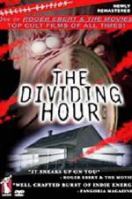 Watch The Dividing Hour Projectfreetv