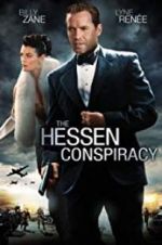 Watch The Hessen Conspiracy Projectfreetv